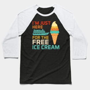 Funny Cruise The Free Ice Cream Baseball T-Shirt